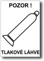 Bezpe�nostn� tabulky - Pozor! Tlakov� l�hve