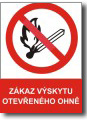 Bezpe�nostn� tabulka Z�kaz v�skytu otev�en�ho ohn�  